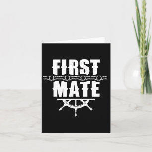 First Mate Yacht Sea Boat Ship Card