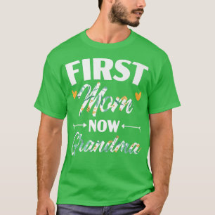 First Mom Now Grandma Baby Announcement Gender Rev T-Shirt