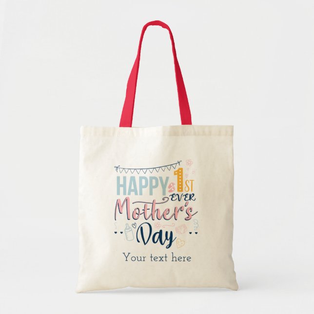 First Mothers Day Ever 1st Time Mum Baby Custom Tote Bag (Front)