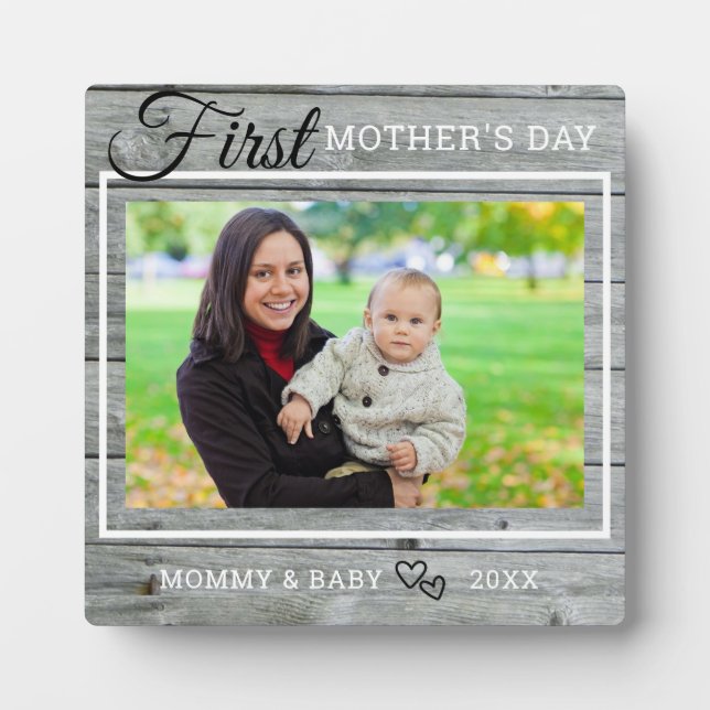 First Mother's Day Photo Rustic Grey Wood Plaque (Front)
