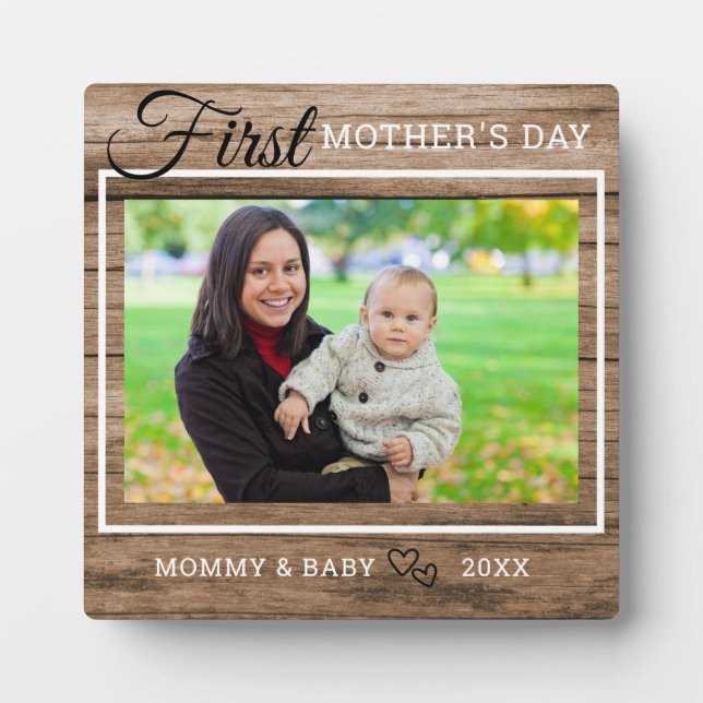 First Mother's Day Photo Rustic Wood Plaque (Front)