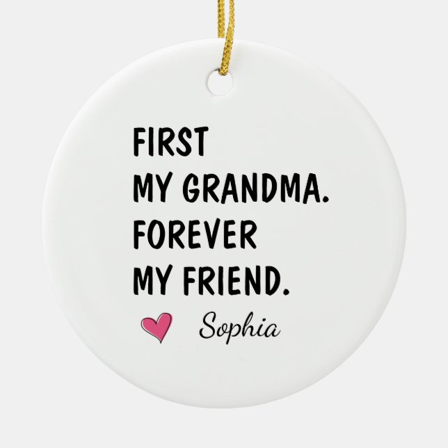 First My Grandma Forever My Friend Ceramic Tree Decoration (Front)