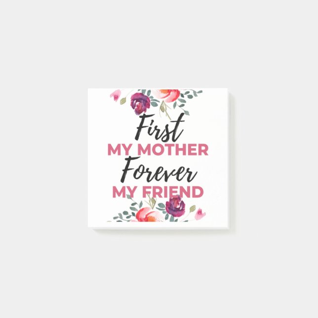 First My Mother Forever My Friend black Post-it Notes (Front)