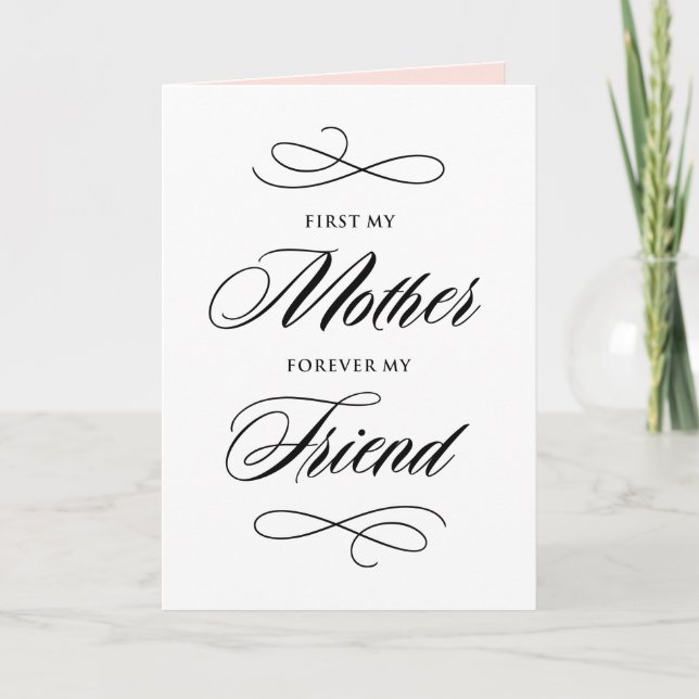 First My Mother Forever My Friend Script | Blush Card (Front)