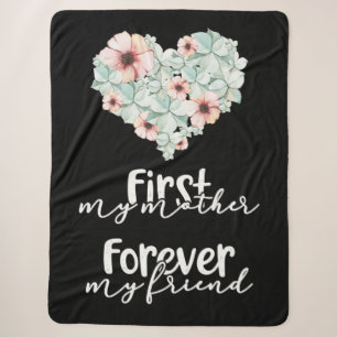 First My Mother Forever My Friend Sherpa Blanket