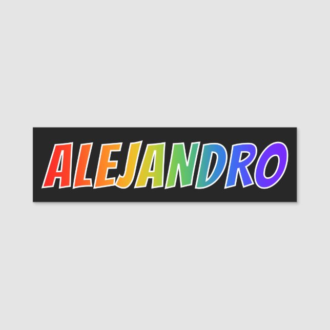 First Name "ALEJANDRO": Fun Rainbow Colouring Name Tag (Front)