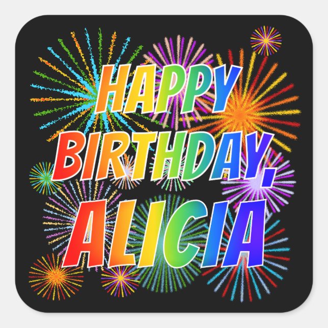 First Name "ALICIA", Fun "HAPPY BIRTHDAY" Square Sticker (Front)