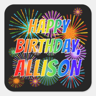 First Name "ALLISON", Fun "HAPPY BIRTHDAY" Square Sticker