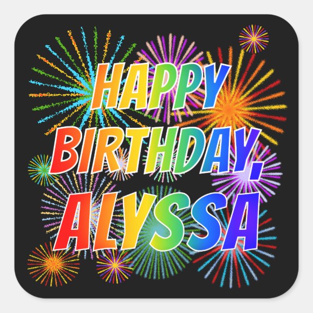 First Name "ALYSSA", Fun "HAPPY BIRTHDAY" Square Sticker (Front)