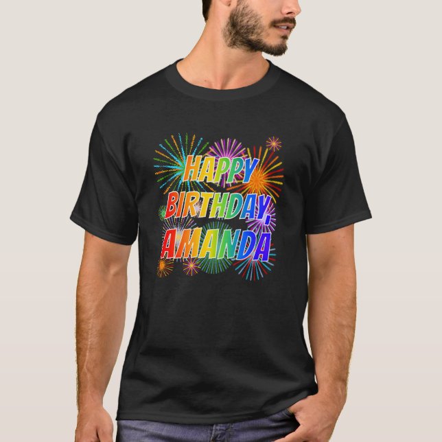 First Name "AMANDA", Fun "HAPPY BIRTHDAY" T-Shirt (Front)