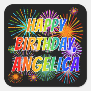 First Name "ANGELICA", Fun "HAPPY BIRTHDAY" Square Sticker