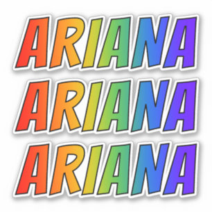 First Name "ARIANA" w/ Fun Rainbow Colouring