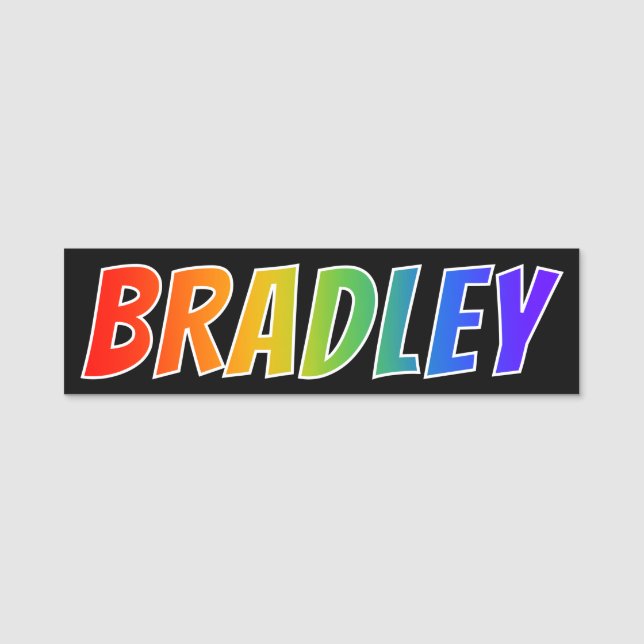 First Name "BRADLEY": Fun Rainbow Colouring Name Tag (Front)