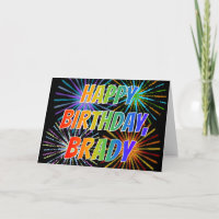 First Name "BRADY" Fun "HAPPY BIRTHDAY"