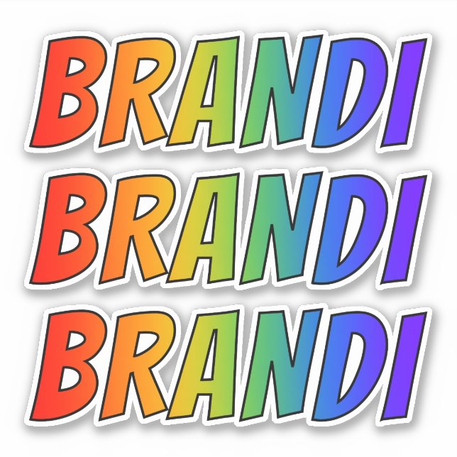 First Name "BRANDI" w/ Fun Rainbow Colouring (Front)