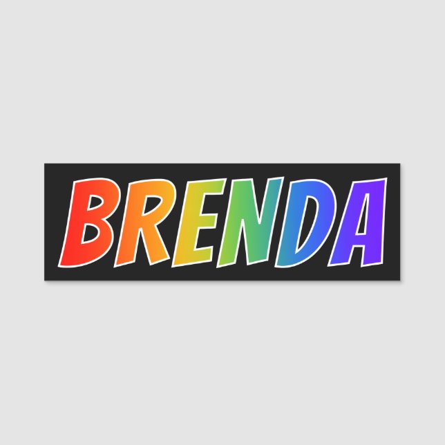 First Name "BRENDA": Fun Rainbow Colouring Name Tag (Front)
