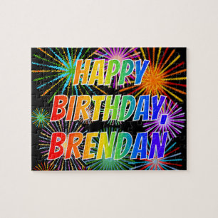 First Name "BRENDAN", Fun "HAPPY BIRTHDAY" Jigsaw Puzzle