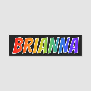 First Name "BRIANNA": Fun Rainbow Colouring Name Tag