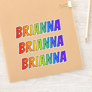 First Name "BRIANNA" w/ Fun Rainbow Colouring