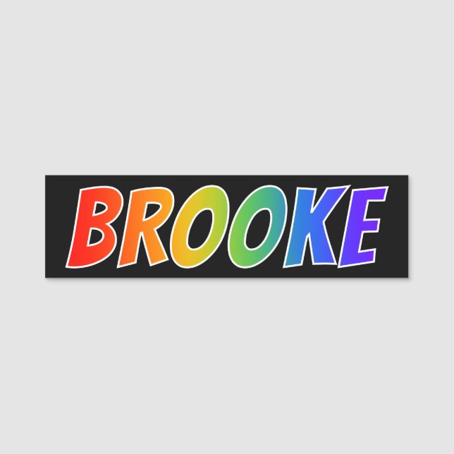 First Name "BROOKE": Fun Rainbow Colouring Name Tag (Front)