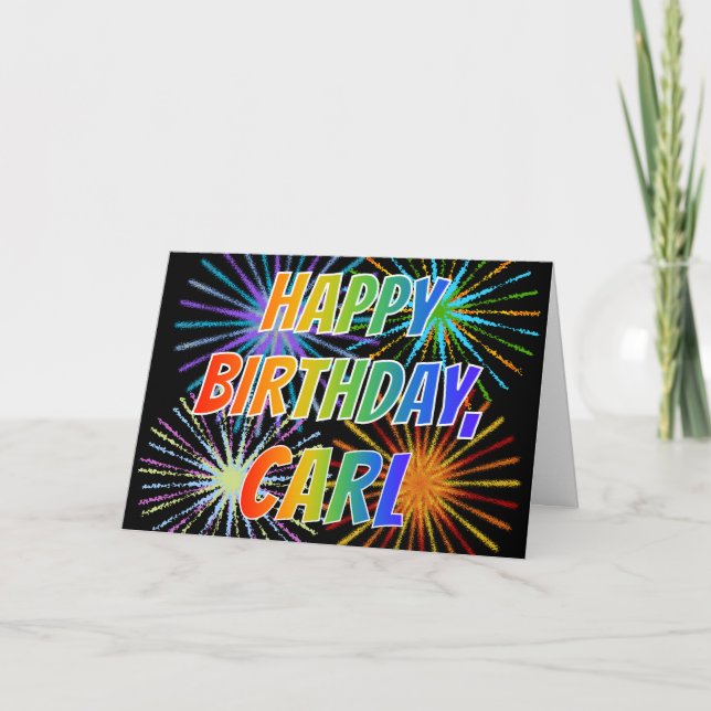 First Name "CARL" Fun "HAPPY BIRTHDAY" Card (Front)