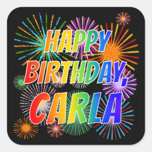 First Name "CARLA", Fun "HAPPY BIRTHDAY" Square Sticker