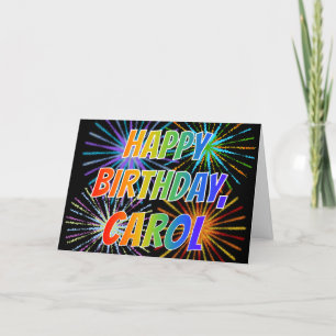 First Name "CAROL" Fun "HAPPY BIRTHDAY" Card
