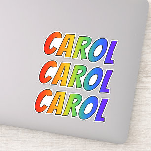 First Name "CAROL" w/ Fun Rainbow Colouring