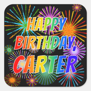 First Name "CARTER", Fun "HAPPY BIRTHDAY" Square Sticker