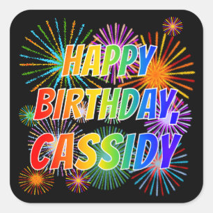 First Name "CASSIDY", Fun "HAPPY BIRTHDAY" Square Sticker