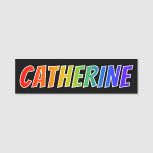First Name "CATHERINE": Fun Rainbow Colouring Tag