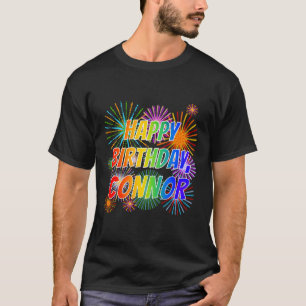 First Name "CONNOR", Fun "HAPPY BIRTHDAY" T-Shirt
