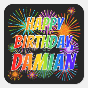 First Name "DAMIAN", Fun "HAPPY BIRTHDAY" Square Sticker