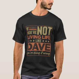 First Name David Dave T-Shirt