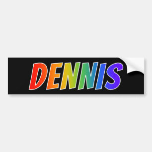 First Name "DENNIS": Fun Rainbow Colouring Bumper Sticker