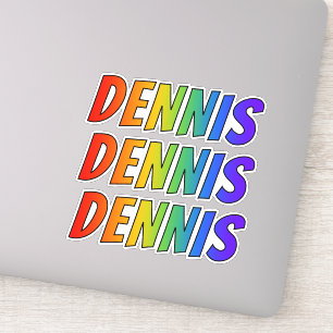 First Name "DENNIS" w/ Fun Rainbow Colouring