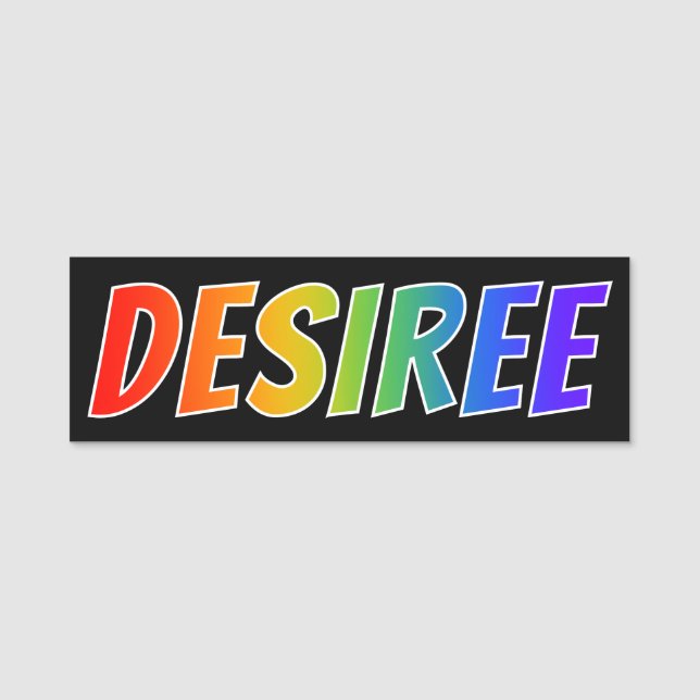 First Name "DESIREE": Fun Rainbow Colouring Name Tag (Front)