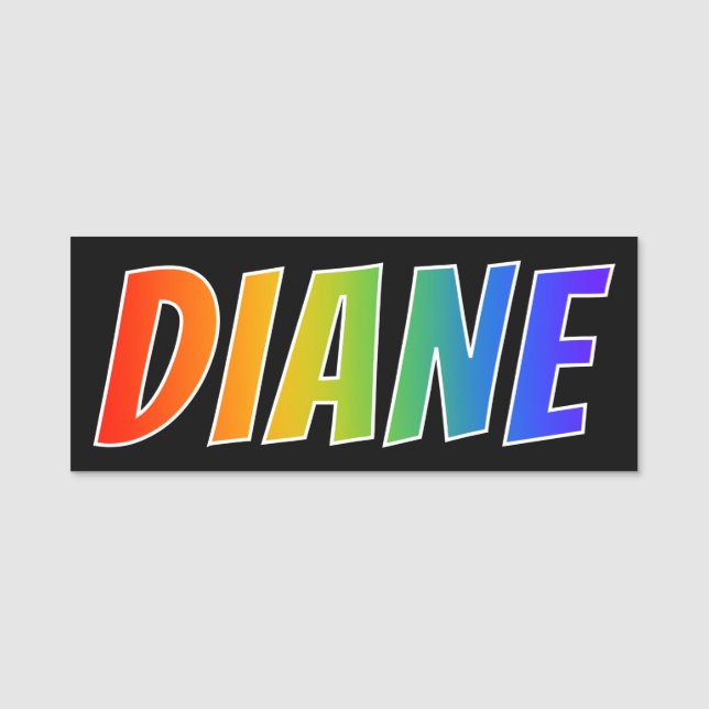 First Name "DIANE": Fun Rainbow Colouring Name Tag (Front)