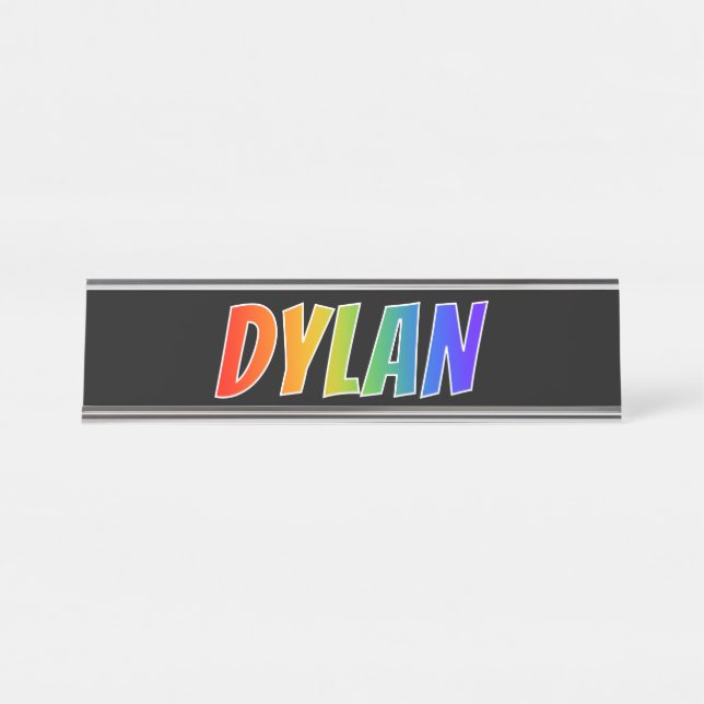 First Name "DYLAN": Fun Rainbow Colouring Desk Name Plate (Front)