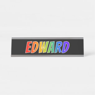 First Name "EDWARD": Fun Rainbow Colouring Desk Name Plate