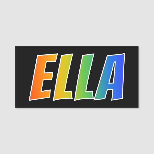 First Name "ELLA": Fun Rainbow Colouring Name Tag (Front)