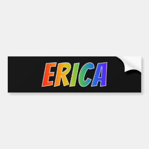 First Name "ERICA": Fun Rainbow Colouring Bumper Sticker