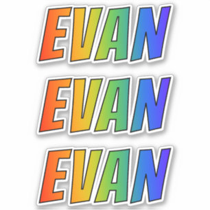 First Name "EVAN" w/ Fun Rainbow Colouring