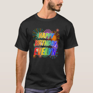 First Name "EVELYN", Fun "HAPPY BIRTHDAY" T-Shirt