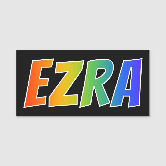 First Name "EZRA": Fun Rainbow Colouring Name Tag (Front)