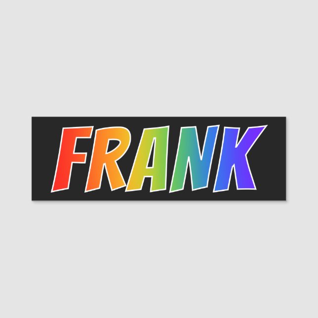 First Name "FRANK": Fun Rainbow Colouring Name Tag (Front)