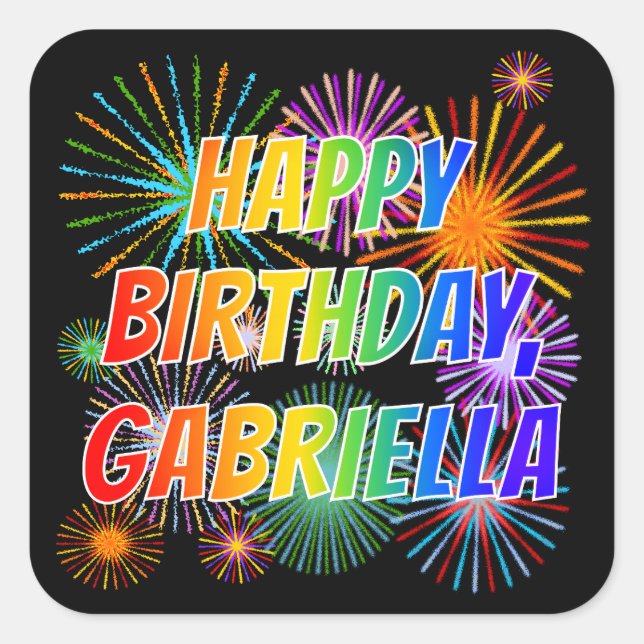 First Name "GABRIELLA", Fun "HAPPY BIRTHDAY" Square Sticker (Front)