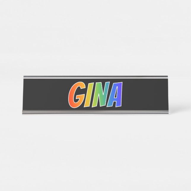 First Name "GINA": Fun Rainbow Colouring Desk Name Plate (Front)