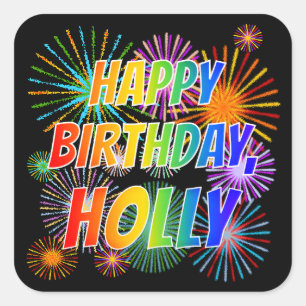 First Name "HOLLY", Fun "HAPPY BIRTHDAY" Square Sticker