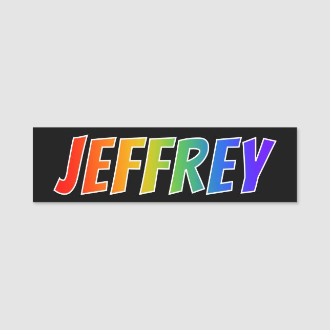 First Name "JEFFREY": Fun Rainbow Colouring Name Tag (Front)